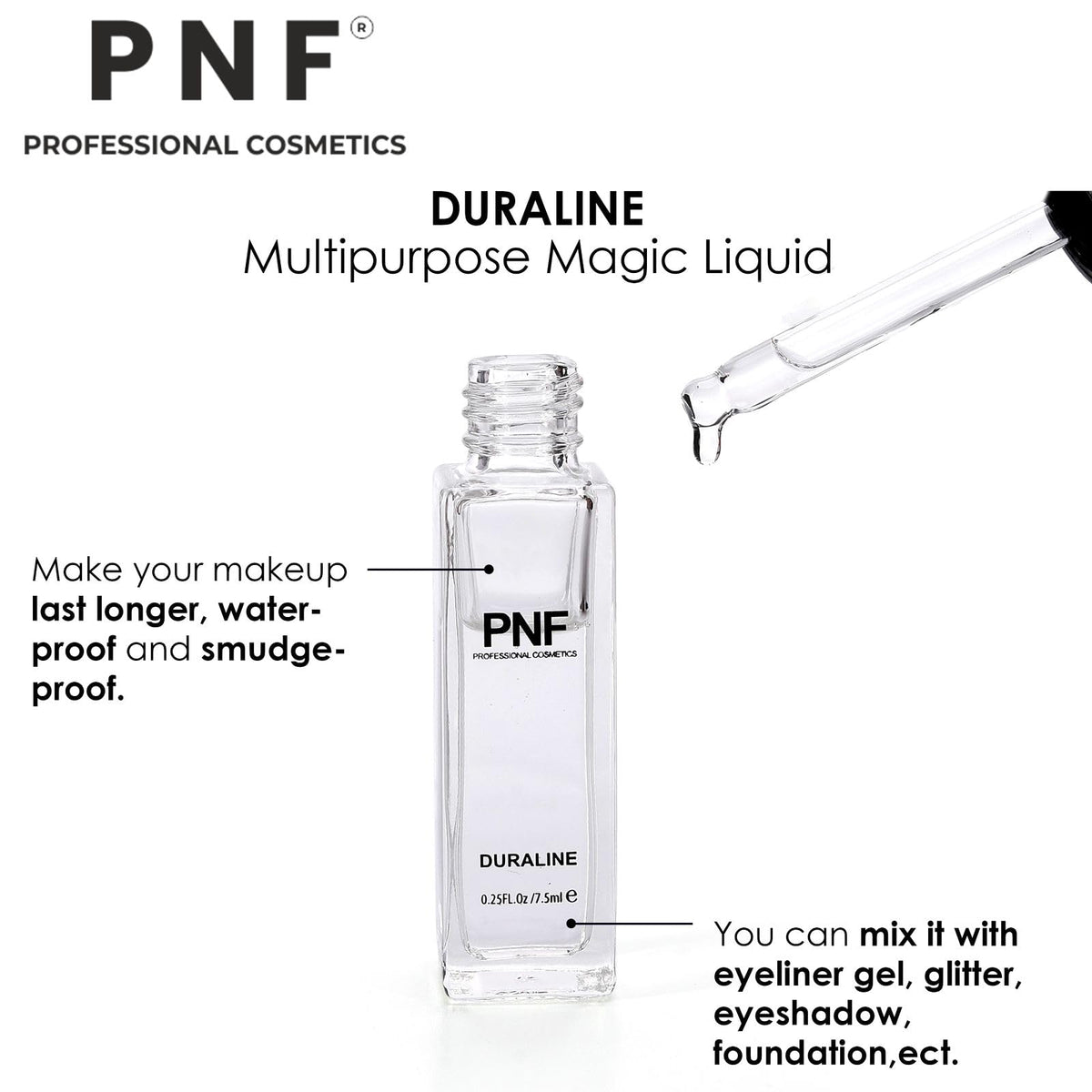 PNF PROFESSIONAL Duraline Makeup Fixer Mixing Liquid- 5ml | Long Lasting Waterproof & Shine Enhancer | For Dry Gel Eyeliner, Foundation, Concealer, Eyeshadow | Ideal For Women, Girls & Makeup - Image 3